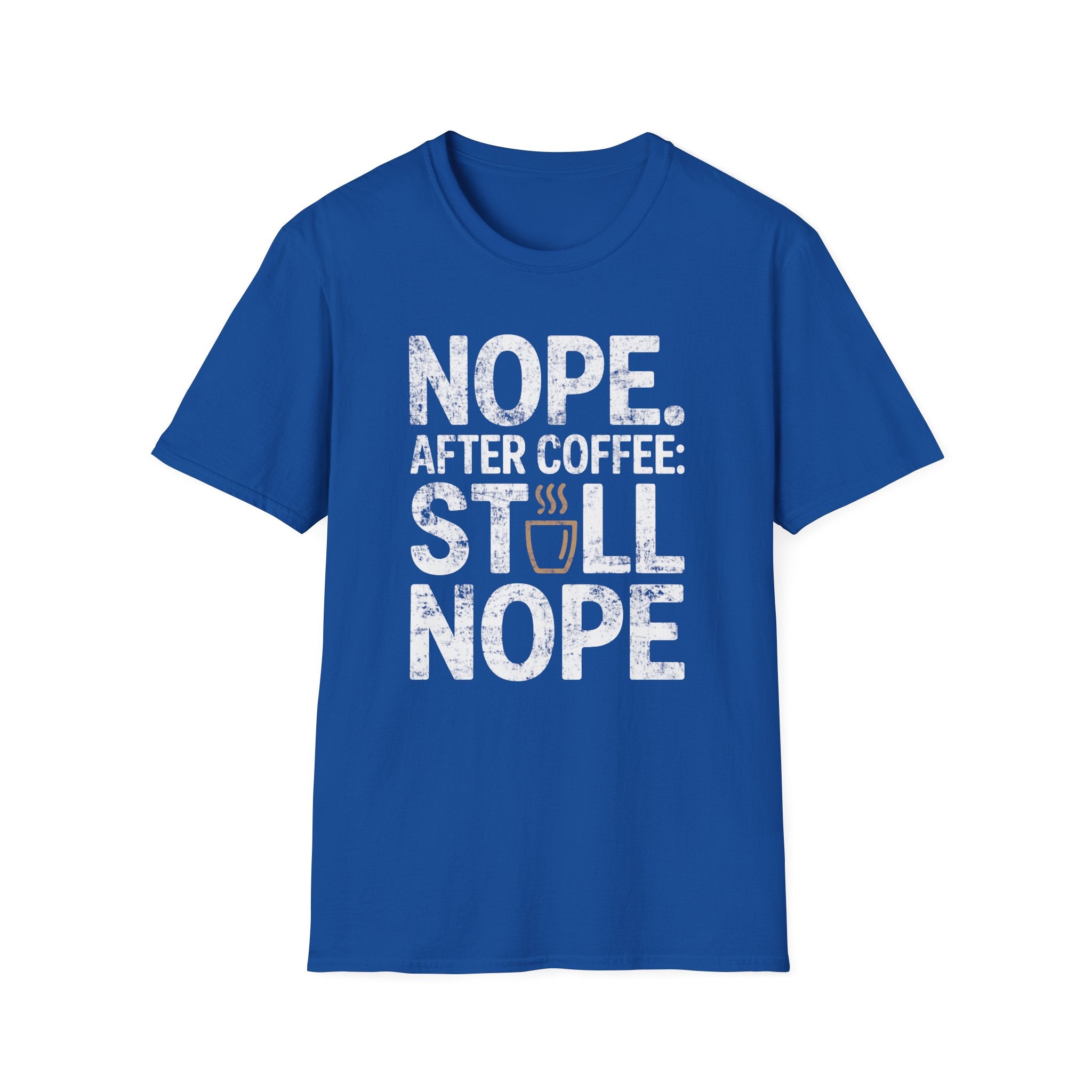 After Coffee Nope T-Shirt