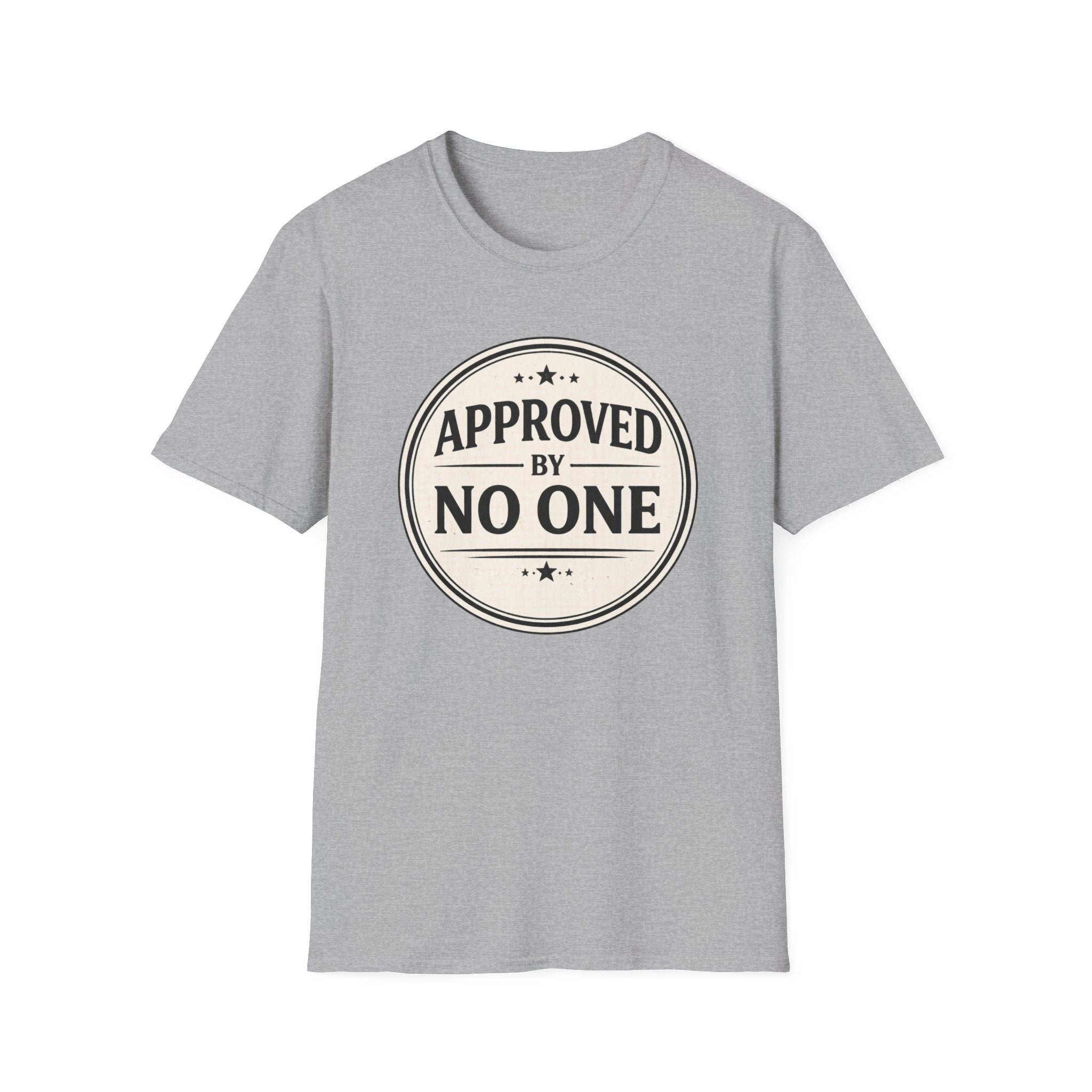 Approved By No One T-Shirt