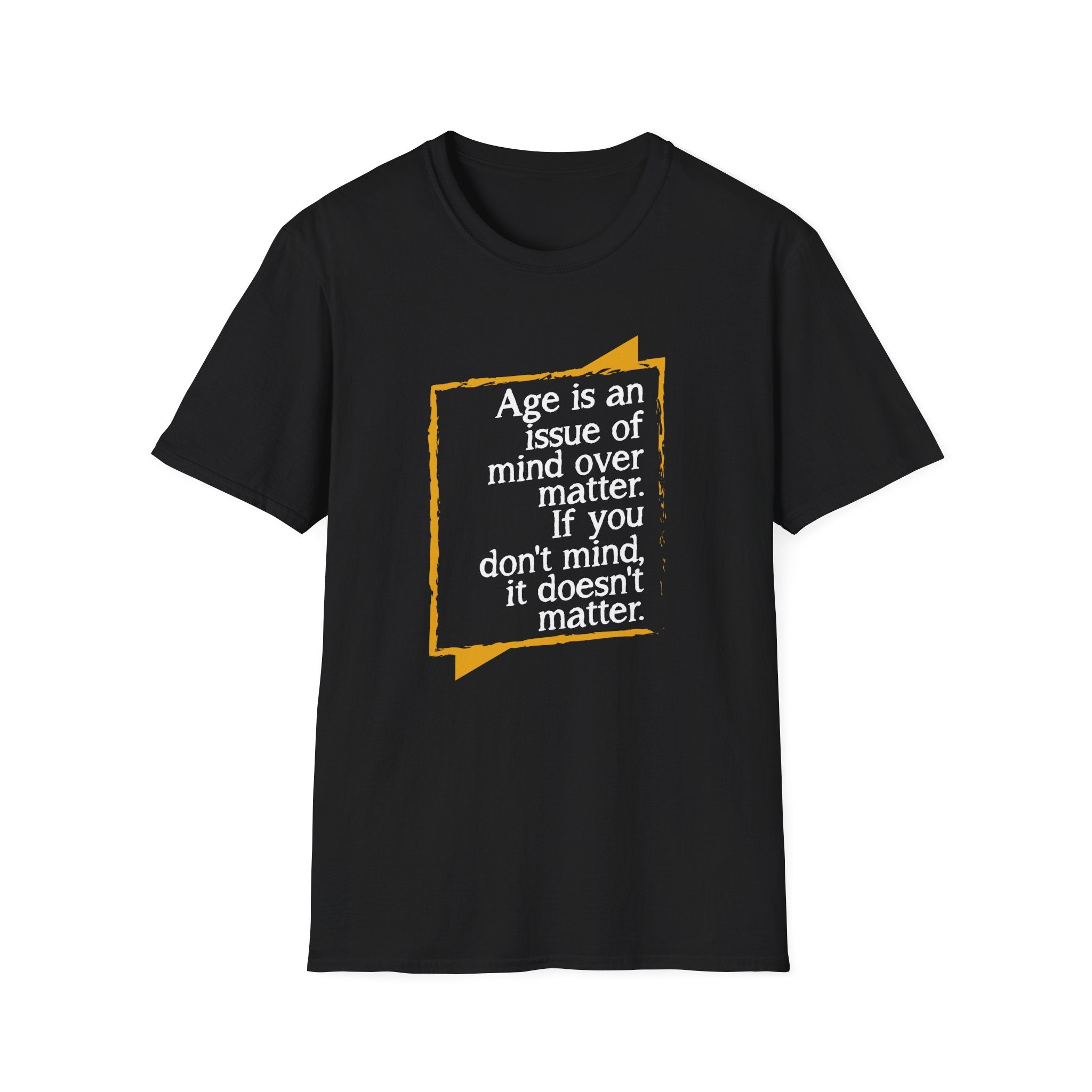 Age  is an issue2 T-Shirt
