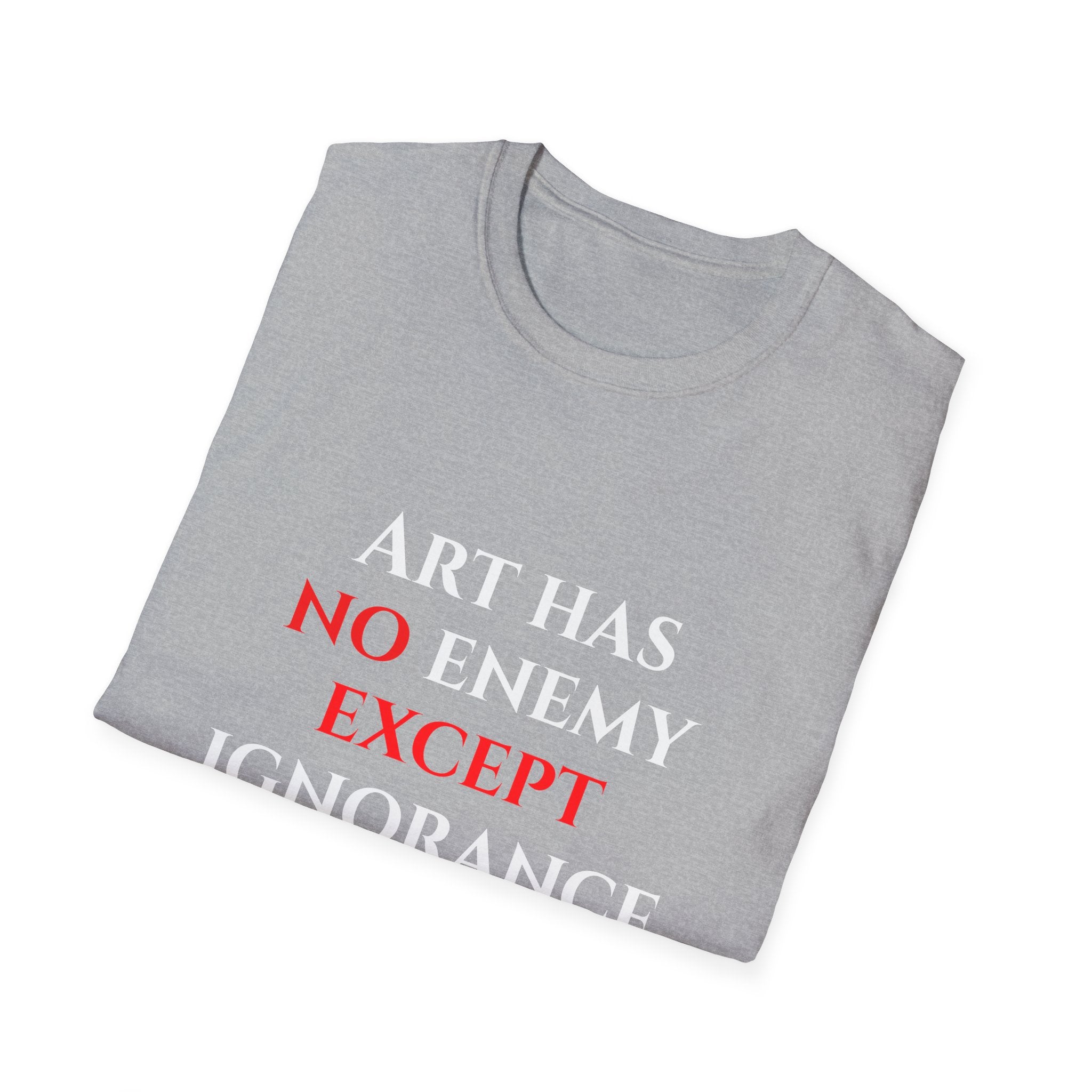 Art has no Enemy T-Shirt