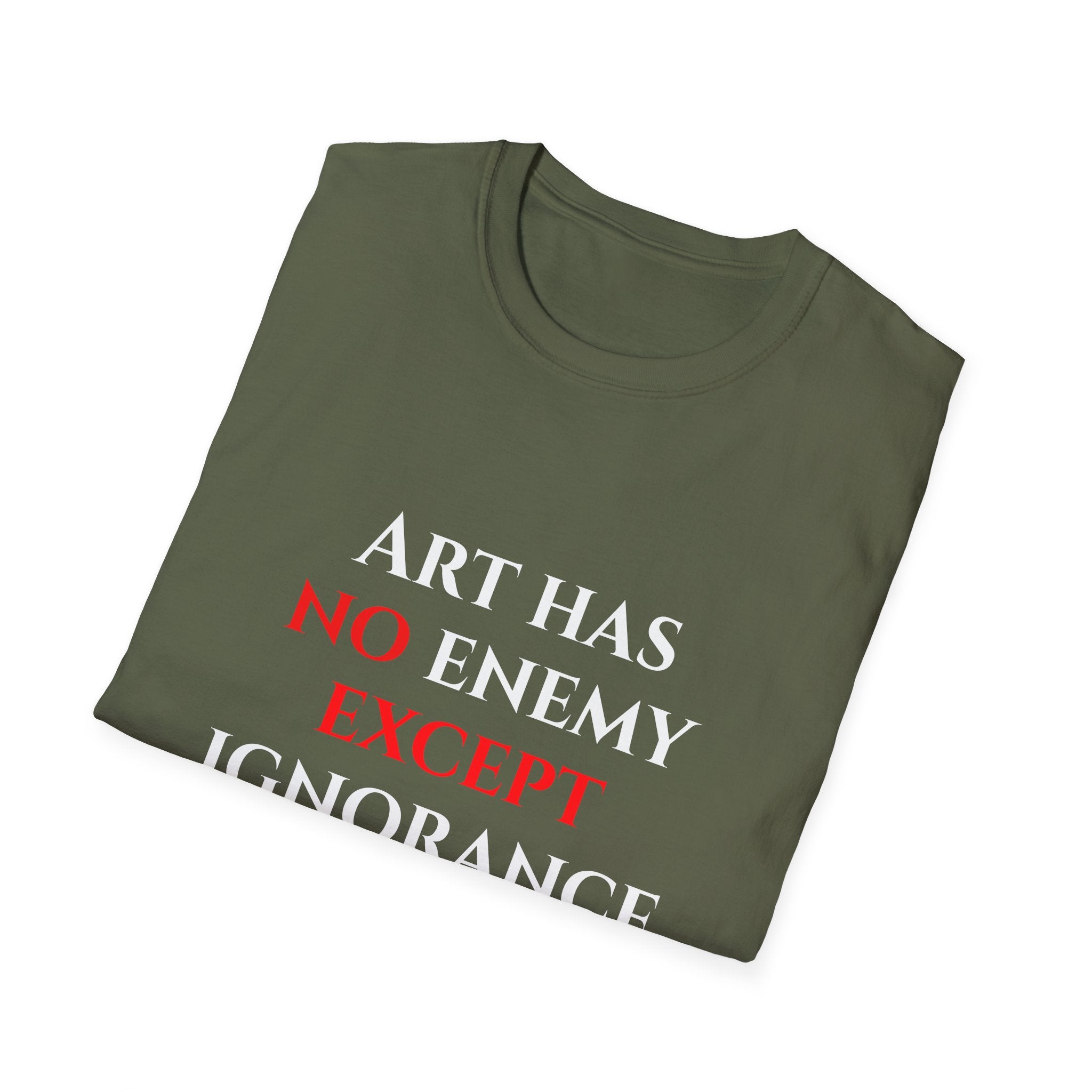 Art has no Enemy T-Shirt