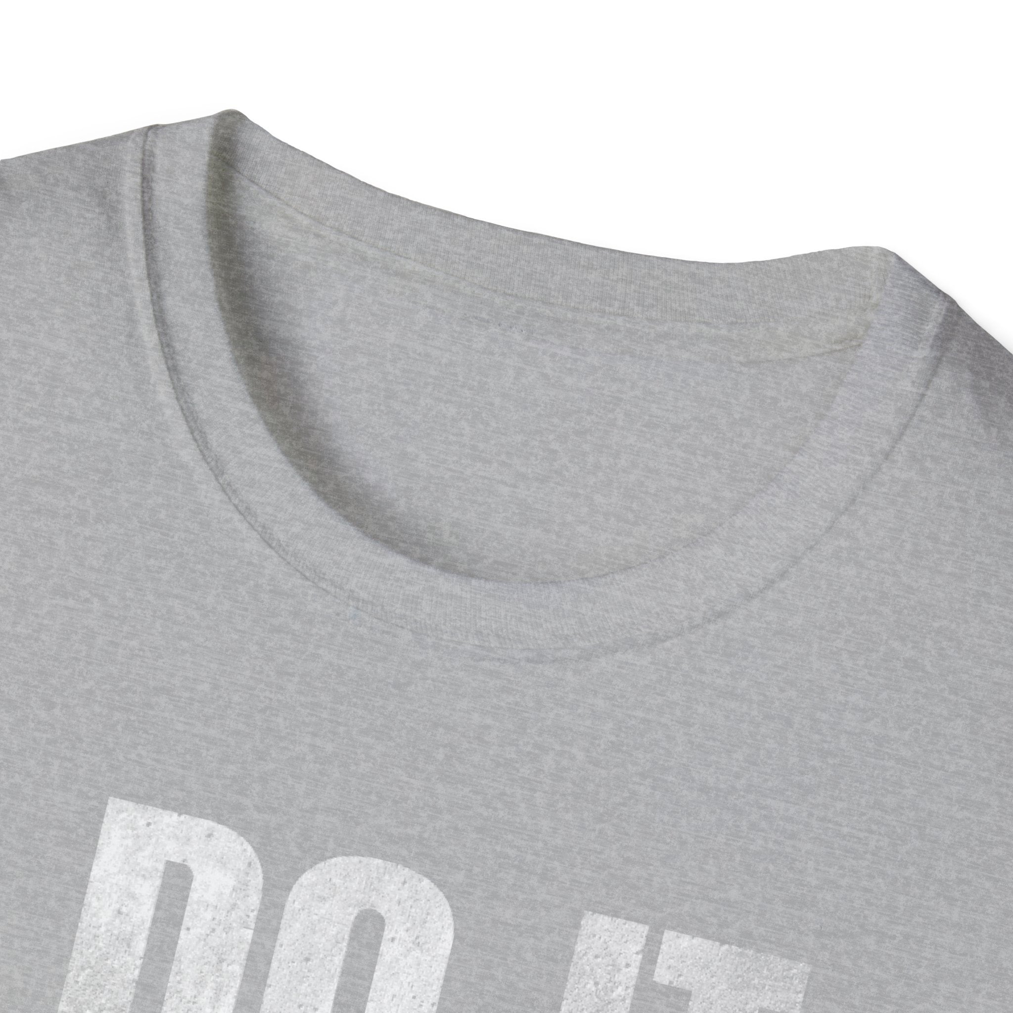 Do it Anyway T-Shirt