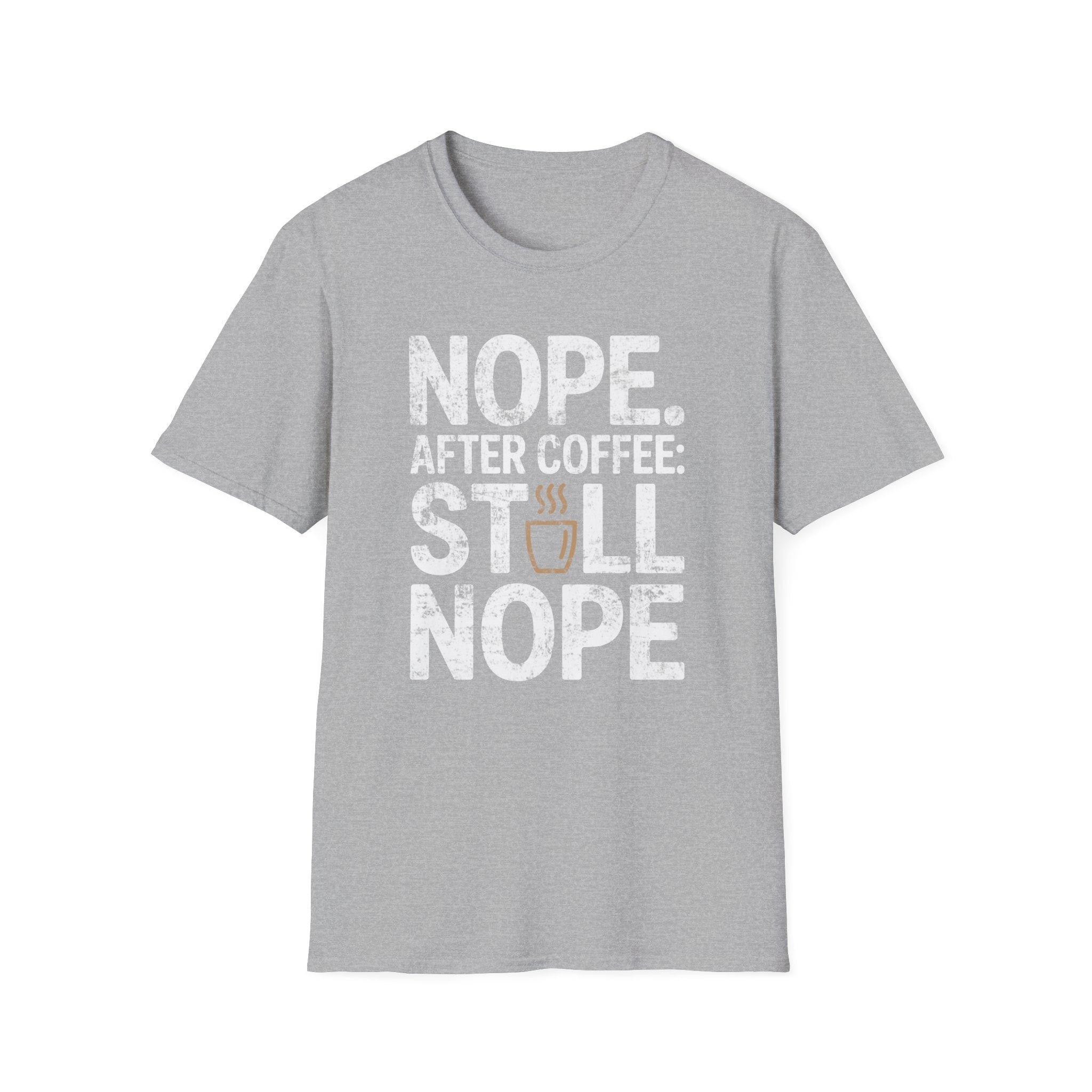 After Coffee Nope T-Shirt