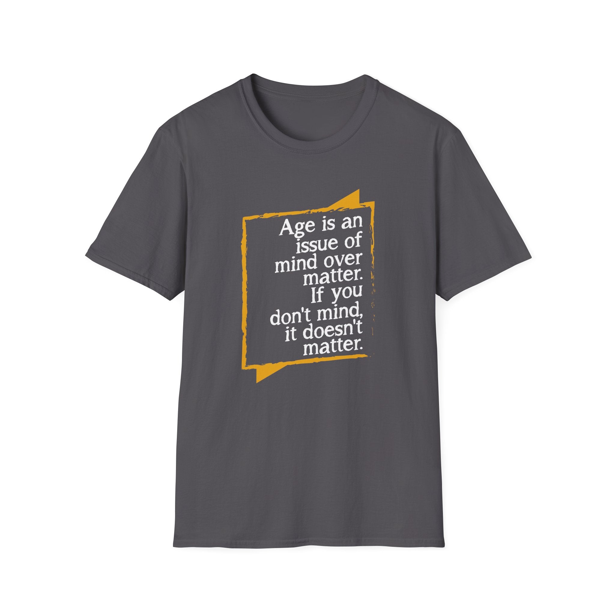 Age  is an issue2 T-Shirt
