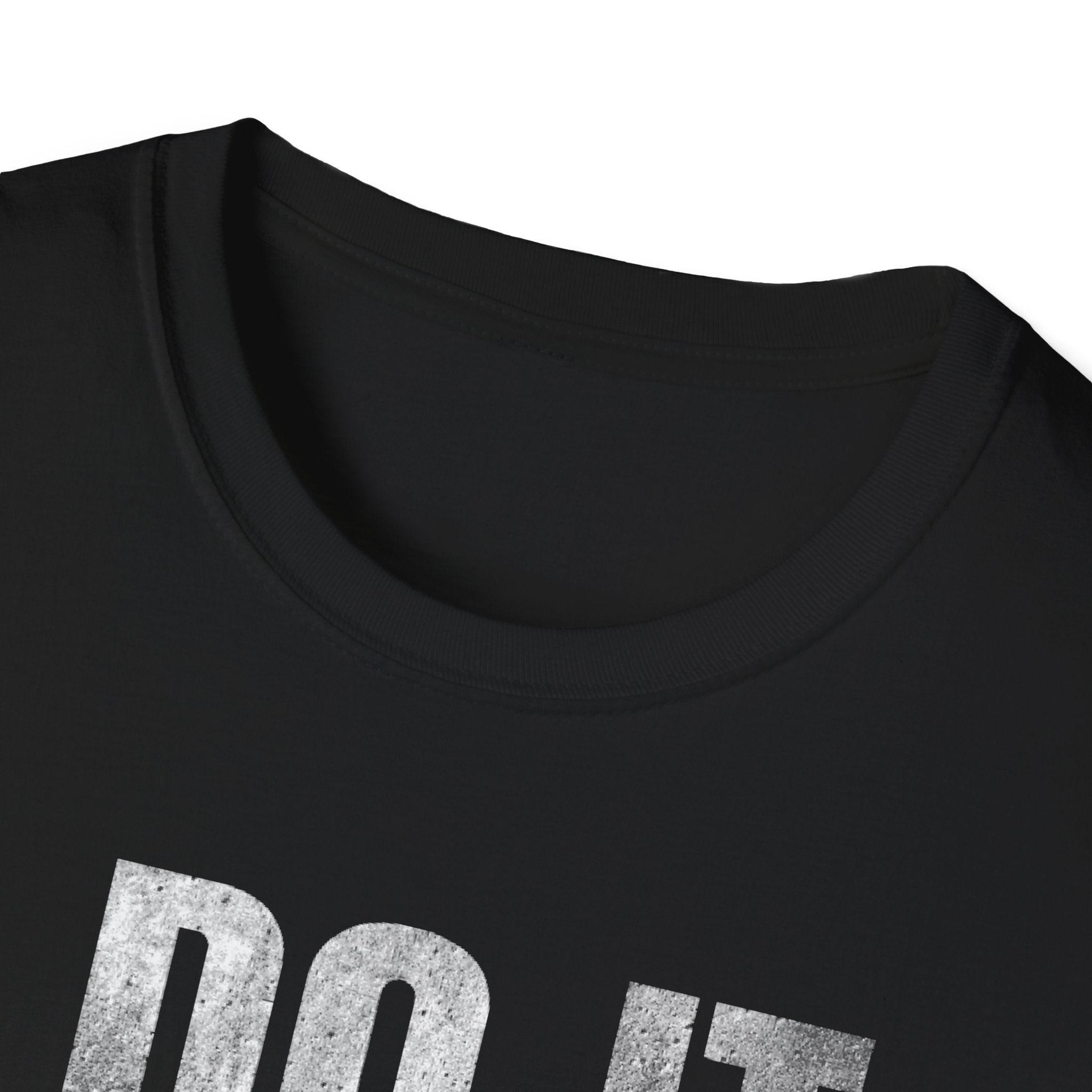 Do it Anyway T-Shirt