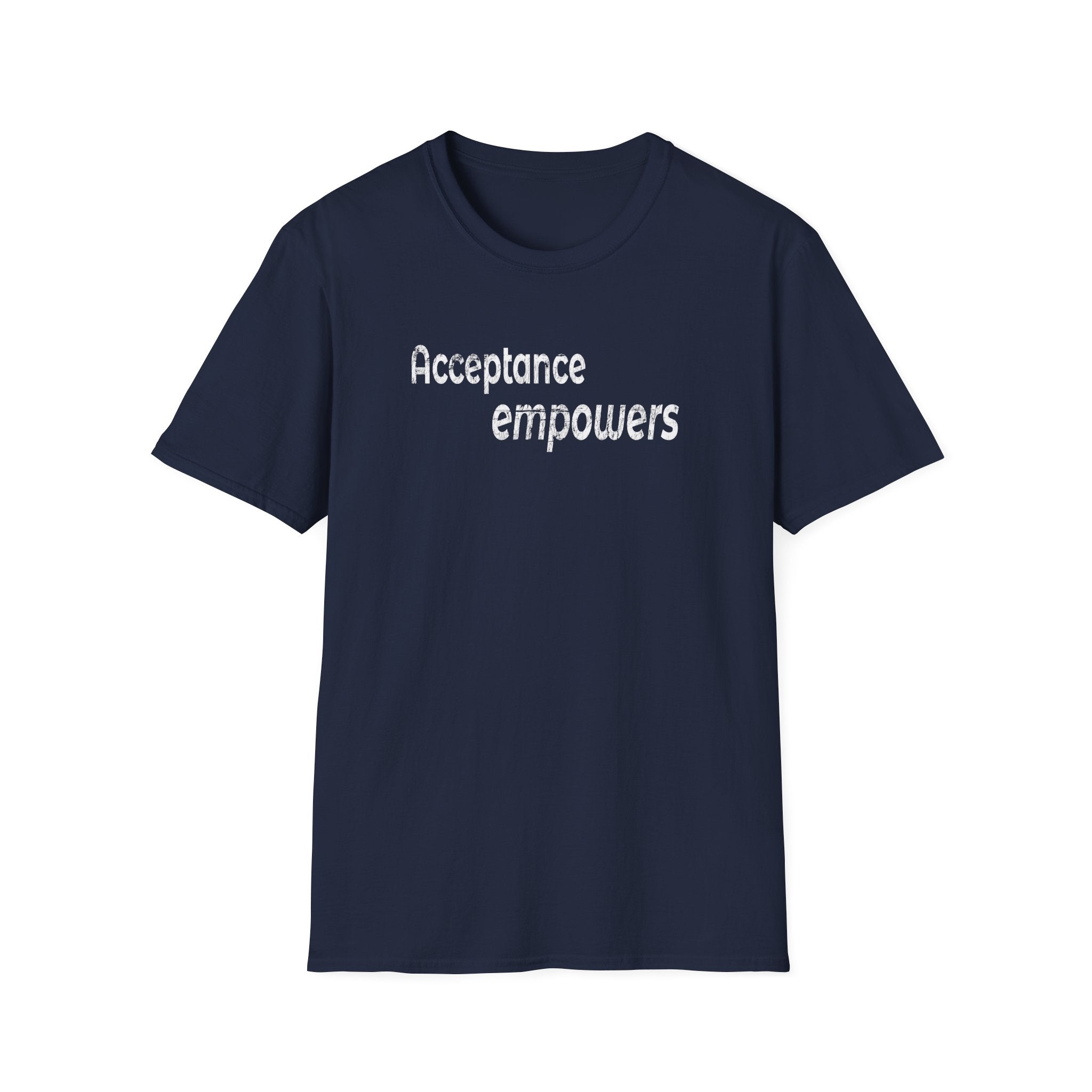 Acceptance empowers T-Shirt