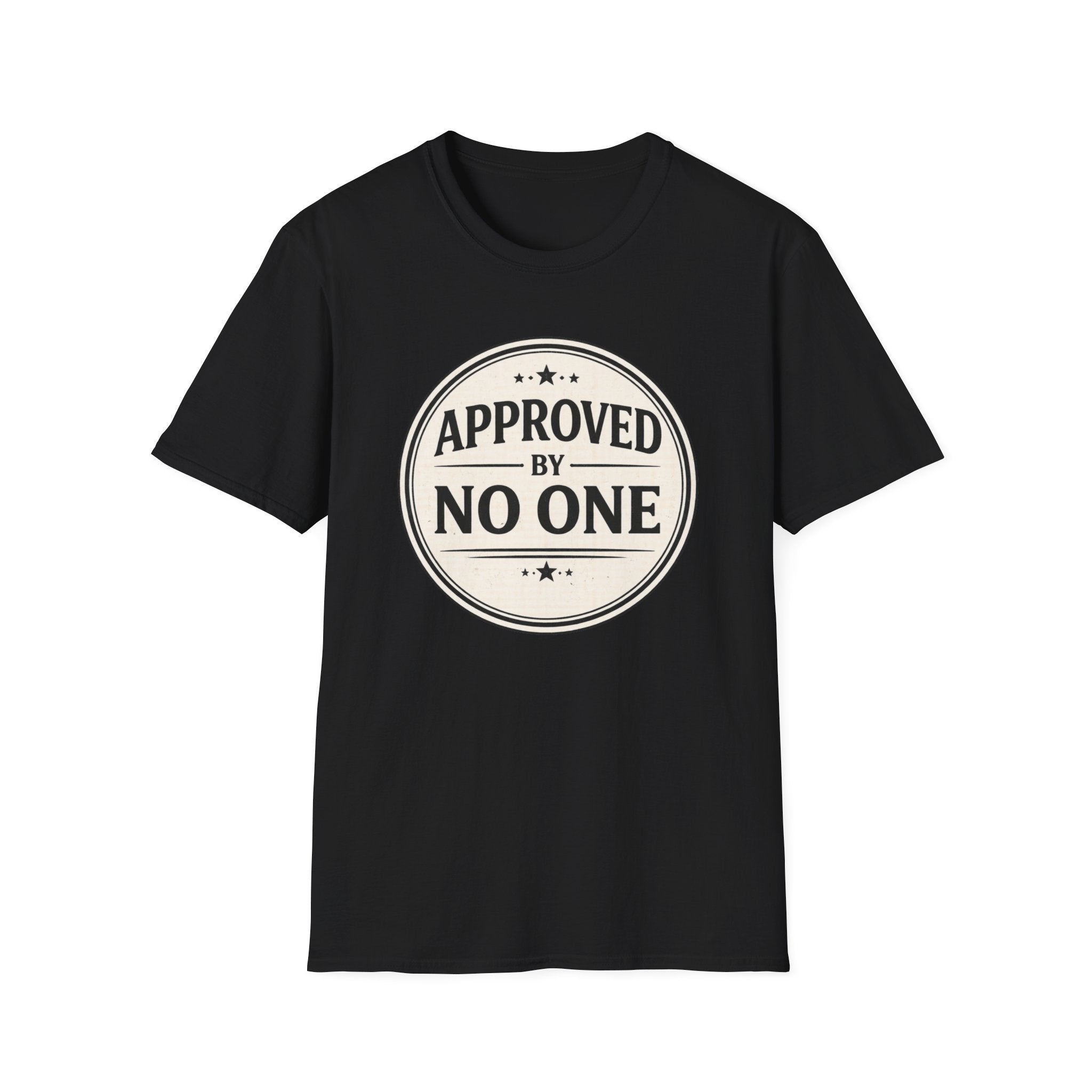 Approved By No One T-Shirt